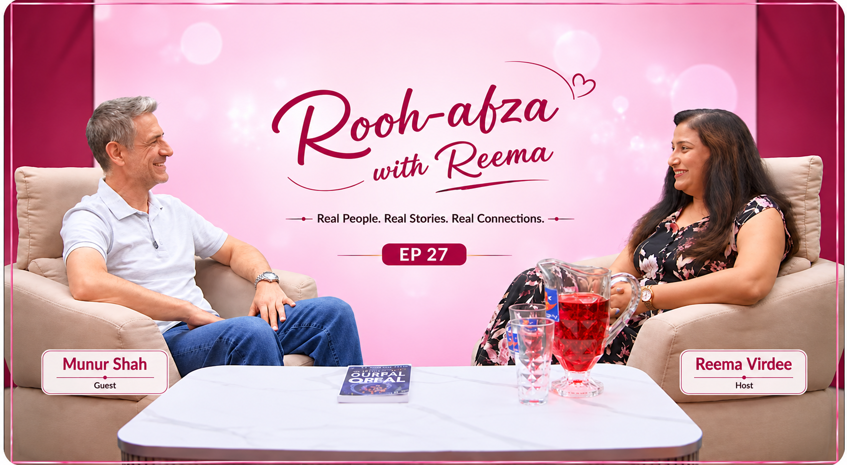 An Inspiring Conversation with Munur Shah | Rooh-afza with Reema | Life Journey & Experiences